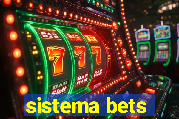 sistema bets