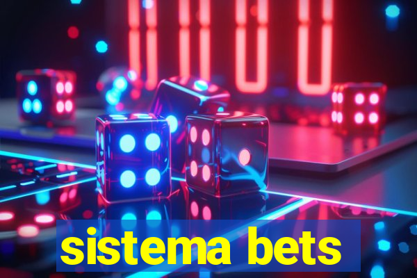 sistema bets