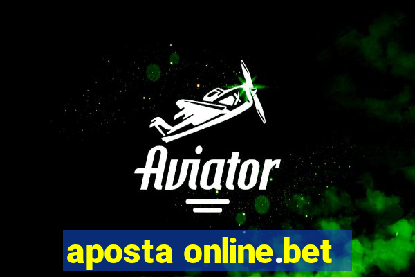 aposta online.bet