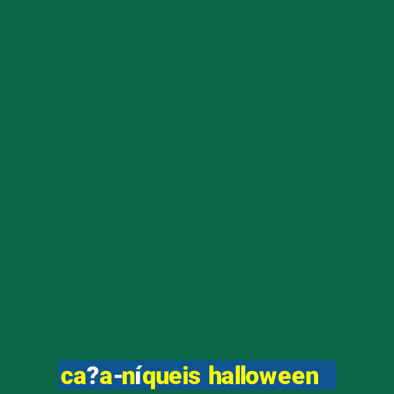 ca?a-níqueis halloween