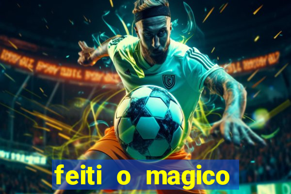 feiti o magico manga ler online