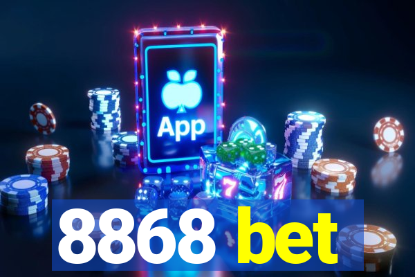 8868 bet