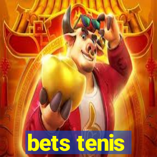 bets tenis