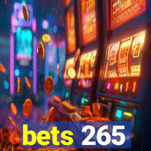 bets 265