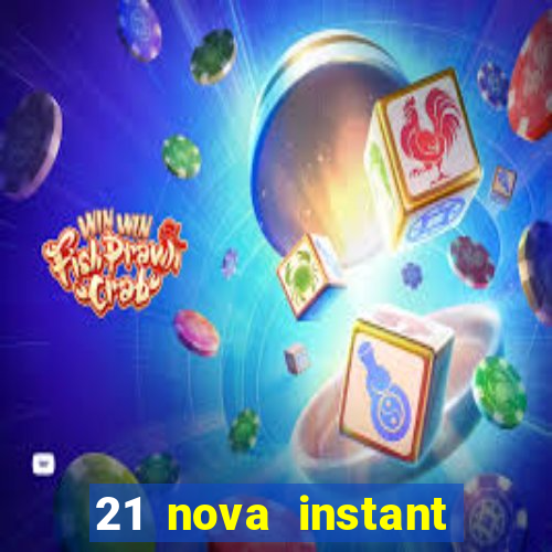 21 nova instant play casino