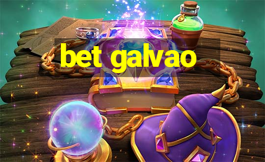 bet galvao