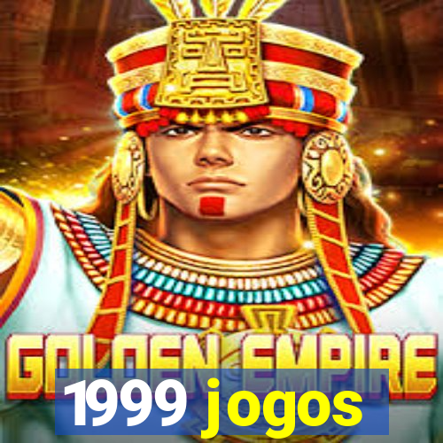 1999 jogos