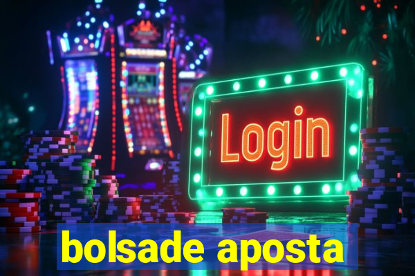 bolsade aposta