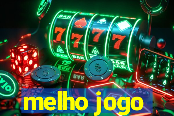 melho jogo