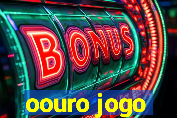 oouro jogo