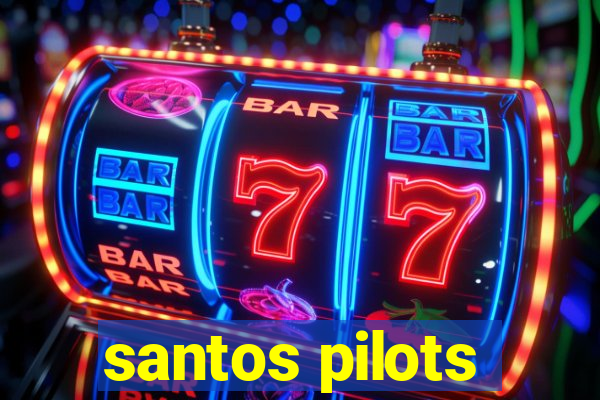 santos pilots