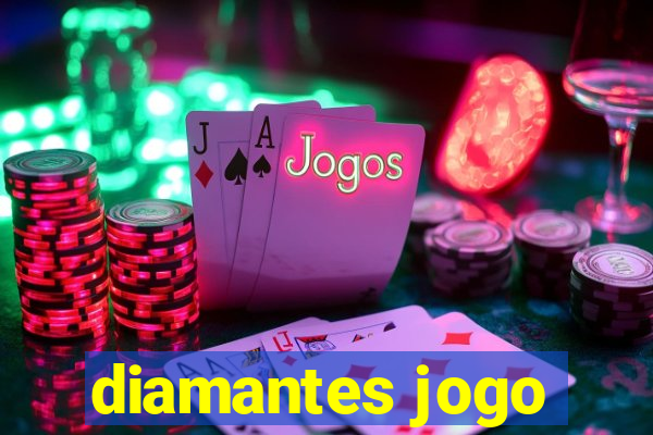 diamantes jogo