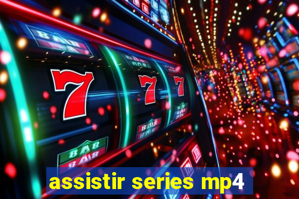 assistir series mp4