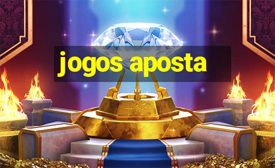 jogos aposta