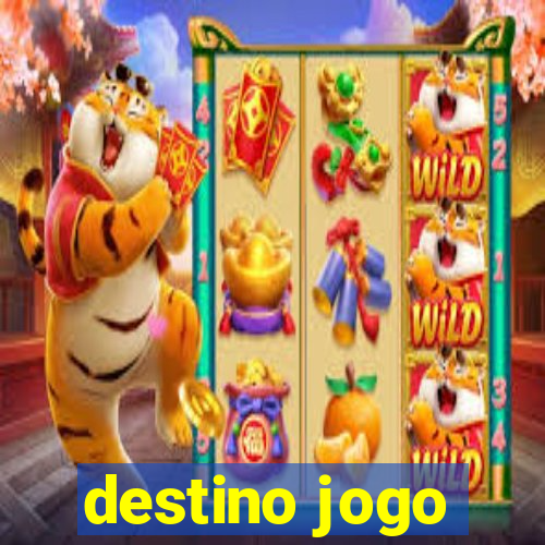 destino jogo