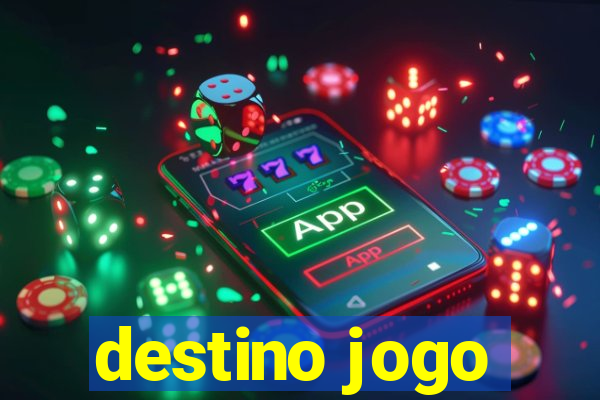 destino jogo