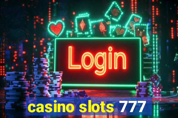 casino slots 777