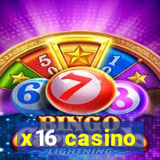 x16 casino