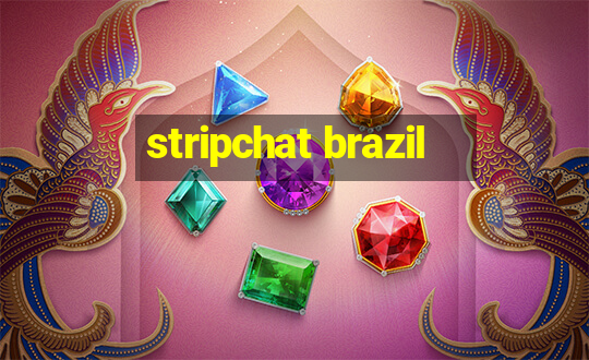 stripchat brazil