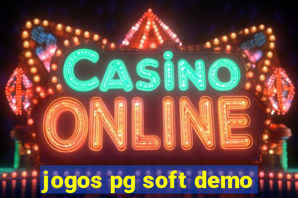 jogos pg soft demo