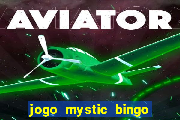 jogo mystic bingo voyage paga mesmo