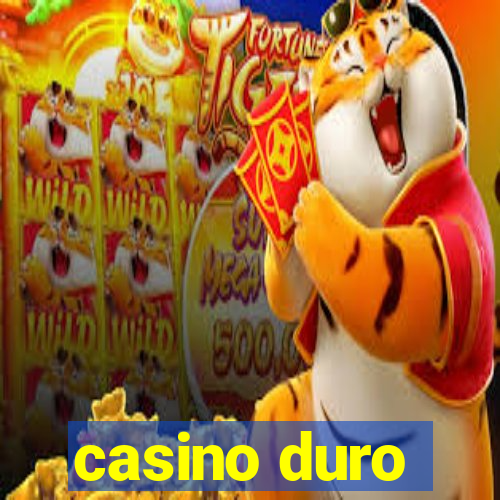 casino duro