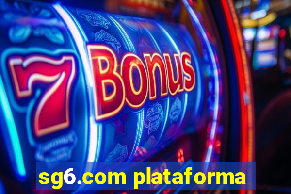 sg6.com plataforma