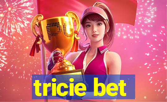 tricie bet