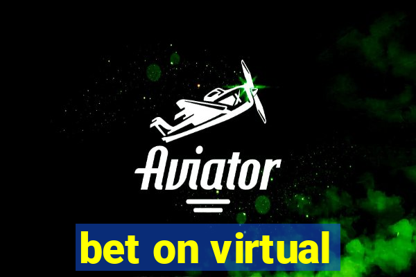 bet on virtual