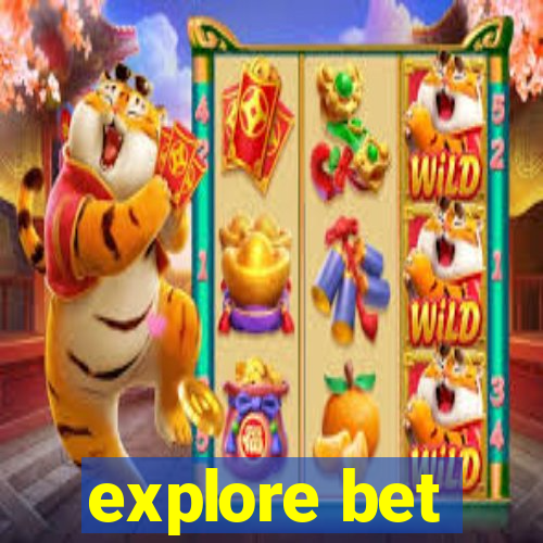 explore bet