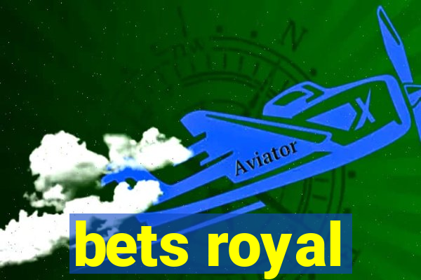 bets royal