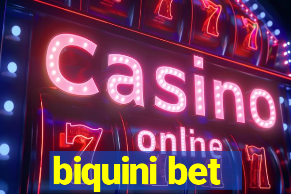 biquini bet