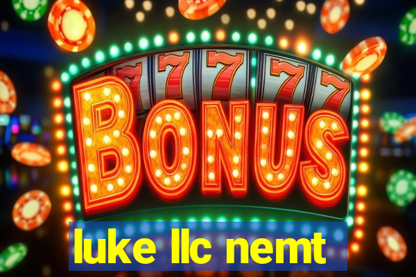 luke llc nemt