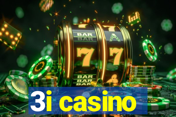 3i casino