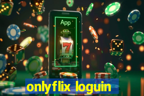 onlyflix loguin