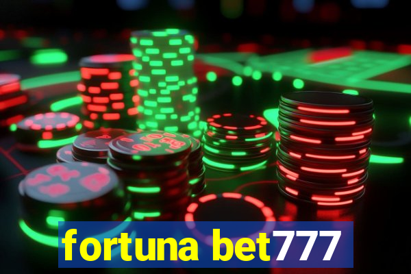 fortuna bet777