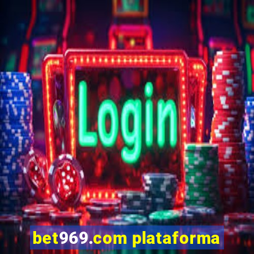 bet969.com plataforma