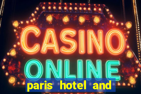 paris hotel and casino las vegas