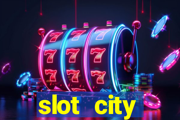 slot city прямо сейчас