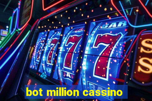 bot million cassino