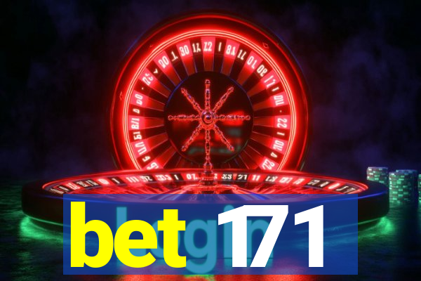 bet 171