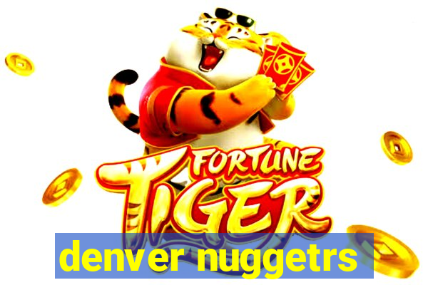 denver nuggetrs