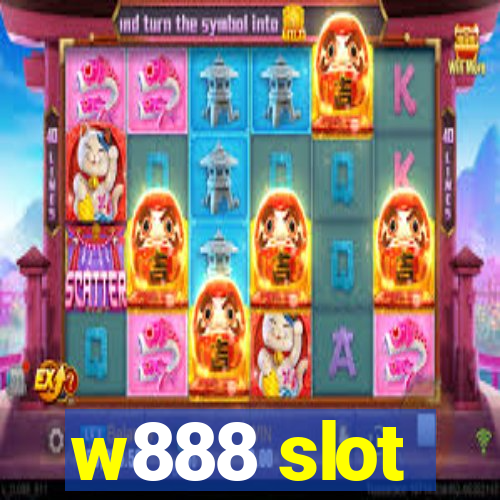 w888 slot