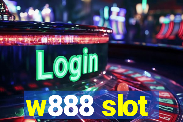 w888 slot