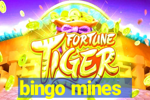 bingo mines