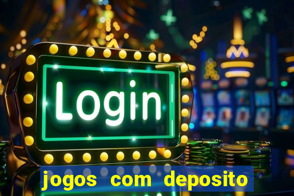 jogos com deposito minimo 1 real