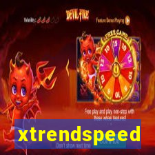 xtrendspeed