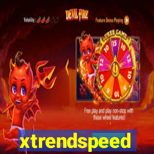 xtrendspeed