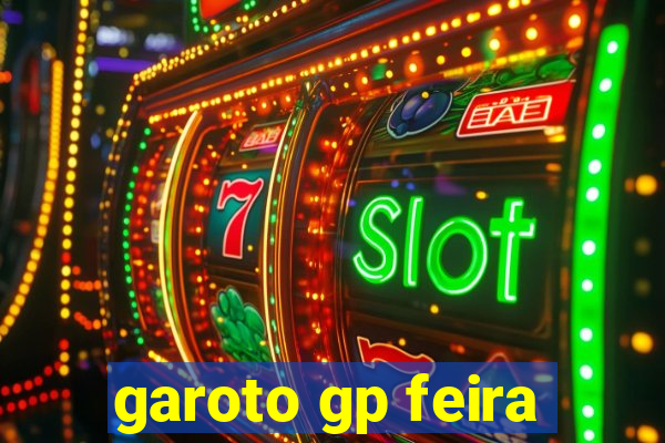 garoto gp feira