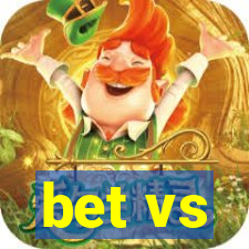 bet vs